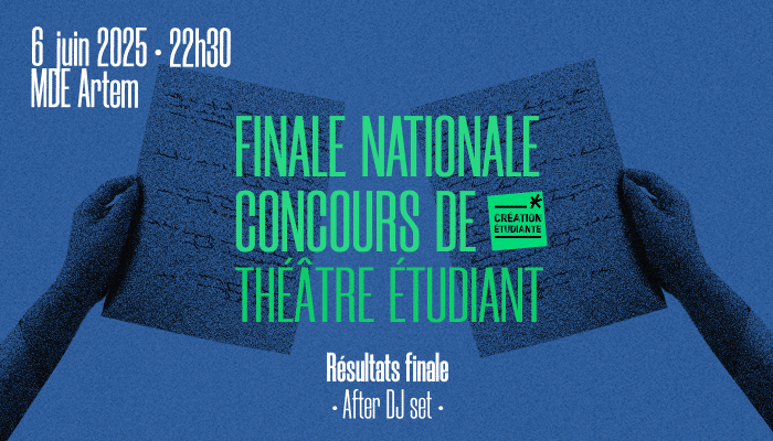 Résultats + After DJ set - Finale du concours national de théâtre étudiant 1 after finale theatre